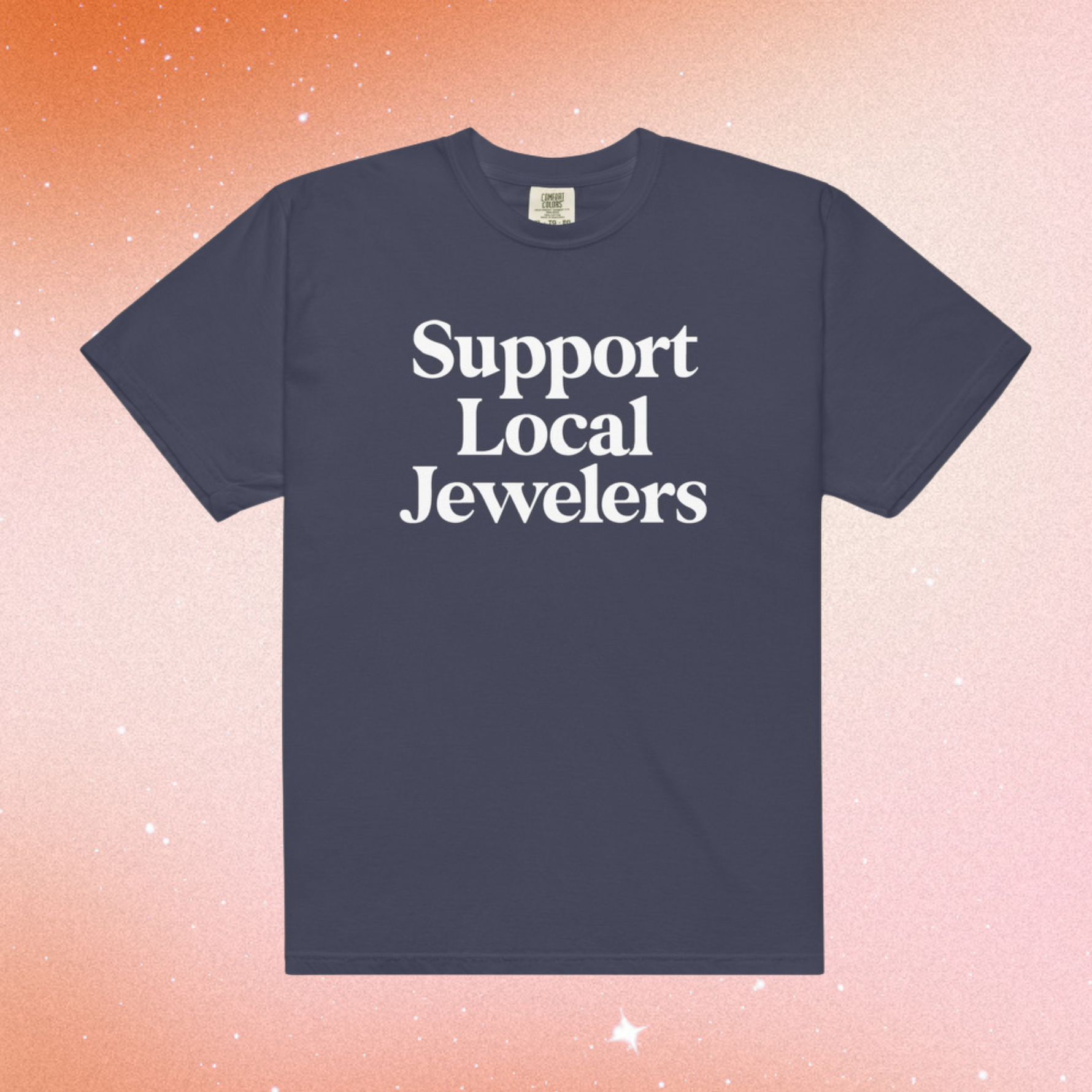 Navy blue t-shirt with 'Support Local Jewelers' text on a gradient background